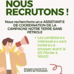 AVIS DE RECRUTEMENT INTERNE ET EXTERNE D’UN.E ASSISTANT·E DE COORDINATION DE LA CAMPAGNE NOTRE TERRE SANS PÉTROLE